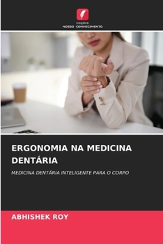 Paperback Ergonomia Na Medicina Dentária [Portuguese] Book
