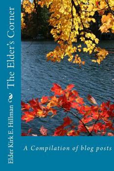 Paperback The Elder's Corner: A Compilation of blog posts Book
