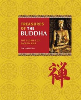 Hardcover Treasures of the Buddha: The Glories of Sacred Asia Book