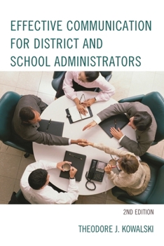 Hardcover Effective Communication for District and School Administrators Book