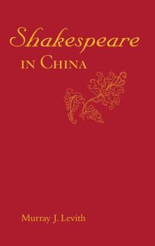 Hardcover Shakespeare in China Book