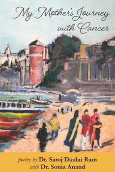 Paperback My Mother's Journey with Cancer Book