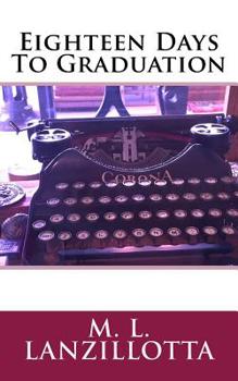 Eighteen Days To Graduation