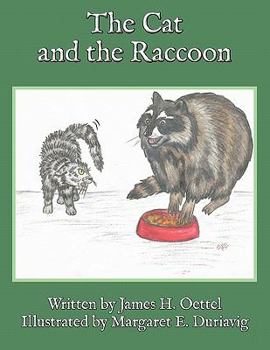 Paperback The Cat and the Raccoon Book