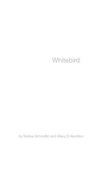 Paperback White Bird: A Collaborative Poetry Project Book