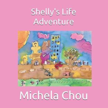 Paperback Shelly's Life Adventure Book