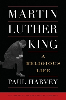 Paperback Martin Luther King: A Religious Life Book