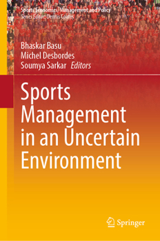 Hardcover Sports Management in an Uncertain Environment Book