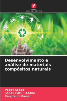 Desenvolvimento e análise de materiais compósitos naturais (Portuguese Edition)
