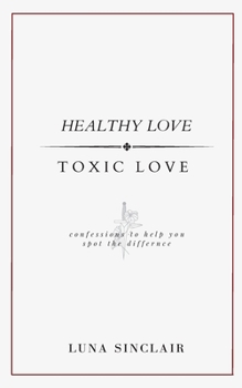 Paperback Healthy Love Toxic Love Book