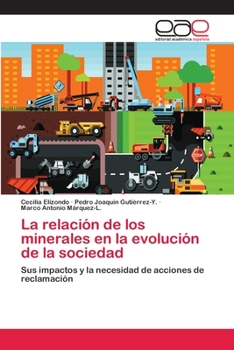 Paperback La relación de los minerales en la evolución de la sociedad [Spanish] Book