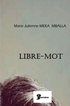 Paperback Libre-Mot [French] Book