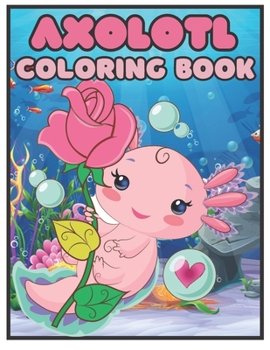 Paperback Axolotl coloring book: Underwater creatures coloring book