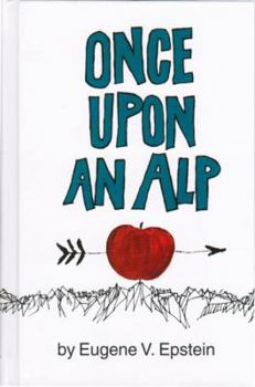 Hardcover Once Upon an Alp Book