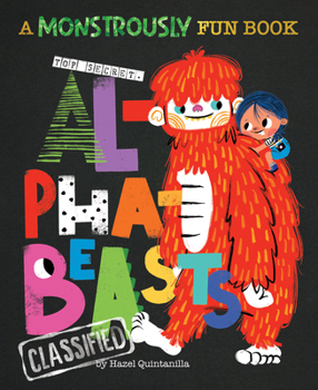Hardcover Alphabeasts: A Monstrously Fun Book