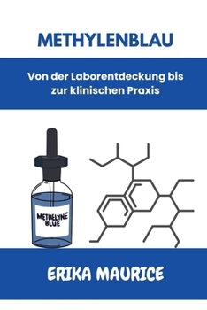 Paperback Methylenblau: Von der Laborentdeckung bis zur klinischen Praxis [German] Book