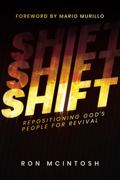 Paperback Shift: Repositioning God's People for Revival Book