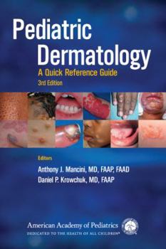 Paperback Pediatric Dermatology: A Quick Reference Guide Book
