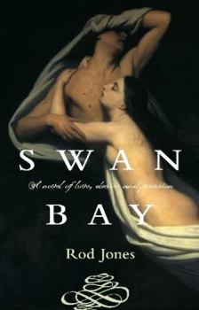 Paperback Swan Bay: A Novel of Destiny, Desire and Death Book