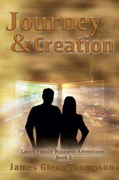 Journey and Creation: A Business Novel (Journey Business Novels)