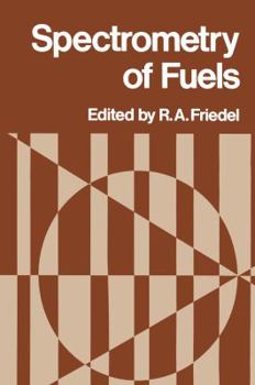 Paperback Spectrometry of Fuels Book