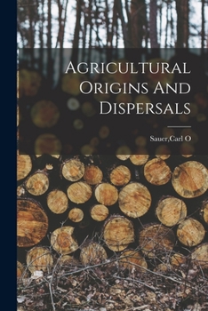 Paperback Agricultural Origins And Dispersals Book