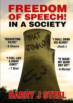 Paperback Freedom of Speech! In a society that stinks! Book