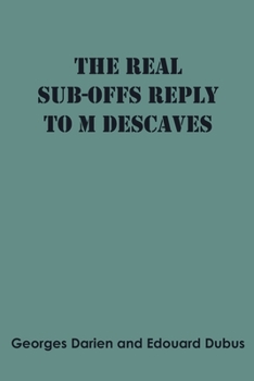 Paperback The real sub-offs Reply to M Descaves Book