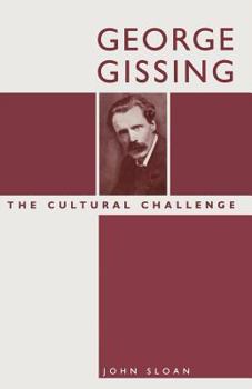 Paperback George Gissing: The Cultural Challenge Book