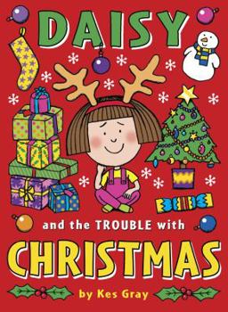 Paperback Daisy and the Trouble with Christmas Book