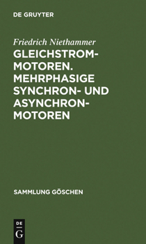 Hardcover Gleichstrommotoren. Mehrphasige Synchron- und Asynchronmotoren [German] Book