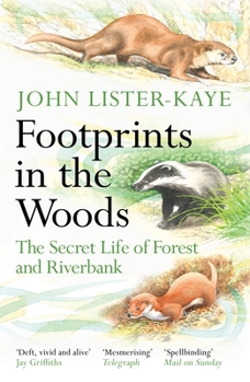 Paperback Footprints in the Woods: The Secret Life of Forest and Riverbank Book