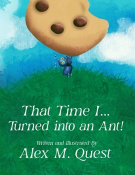 Paperback That Time I Turned Into An Ant Book