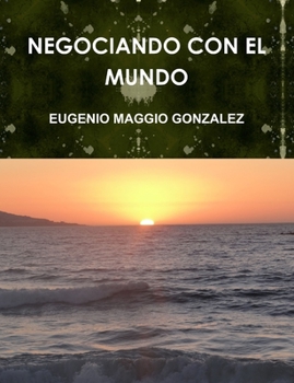 Paperback Negociando Con El Mundo [Spanish] Book