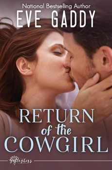 Return of the Cowgirl - Book #5 of the Gallaghers of Montana