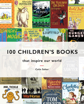 Hardcover 100 Children's Books: That Inspire Our World Book