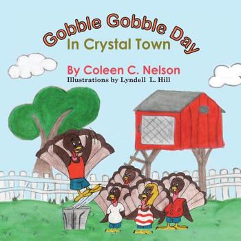 Paperback Gooble Gooble Day In Crystal Town Book