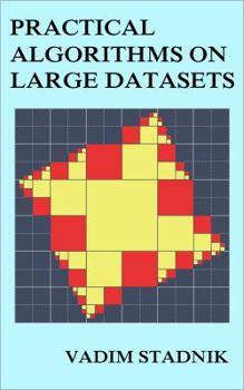 Paperback Practical Algorithms on Large Datasets Book