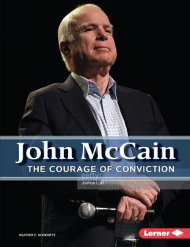 John McCain: The Courage of Conviction - Book  of the Gateway Biographies