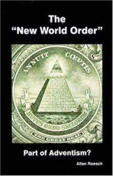 Paperback New World Order: Part of Adventism?, The Book