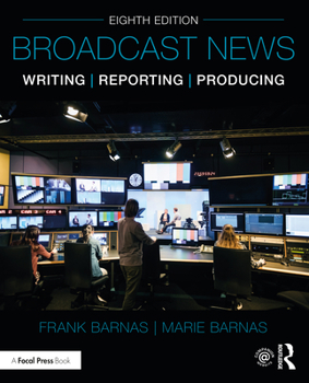 Paperback Broadcast News Writing, Reporting, and Producing Book