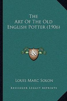 The Art of the Old English Potter
