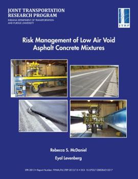 Paperback Risk Management of Low Air Void Asphalt Concrete Mixtures Book
