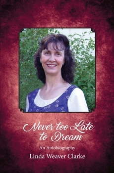 Paperback Never Too Late To Dream Book
