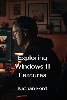 Paperback Exploring Windows 11 Features Book
