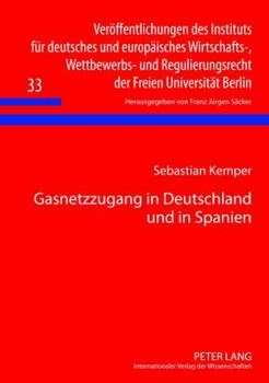 Hardcover Gasnetzzugang in Deutschland Und in Spanien [German] Book