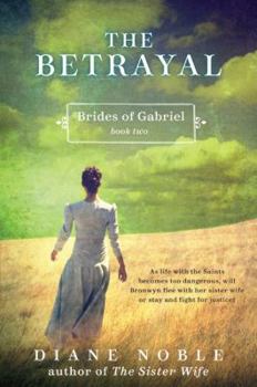 The Betrayal - Book #2 of the Brides of Gabriel