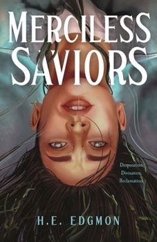 Merciless Saviors - Book #2 of the Ouroboros