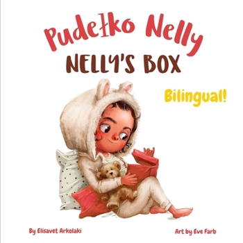 Paperback Nelly's Box - Pudelko Nelly: A Polish English book for bilingual children (Polish language edition) [Polish] Book