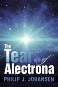 Paperback The Tears of Alectrona Book